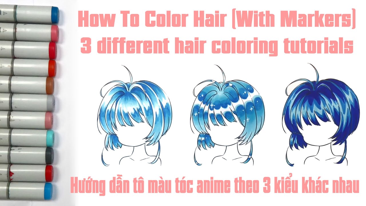 3 Cách Tô Tóc Anime Đơn Giản Mà Có Thể Bạn Không Biết! | How To Color Hair  (With Markers) - Youtube
